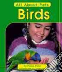Birds libro in lingua di Frost Helen