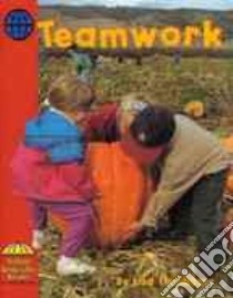 Teamwork libro in lingua di Trumbauer Lisa, Saunders-Smith Gail (EDT)