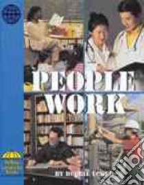 People Work libro in lingua di Ecker Debbie, Saunders-Smith Gail (EDT)