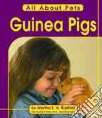 Guinea Pigs libro in lingua di Rustad Martha E. H., Saunders-Smith Gail
