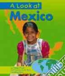 A Look at Mexico libro in lingua di Frost Helen, Saunders-Smith Gail