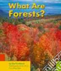 What Are Forests? libro in lingua di Trumbauer Lisa, Saunders-Smith Gail