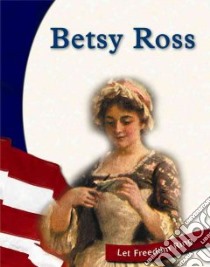 Betsy Ross libro in lingua di Duden Jane