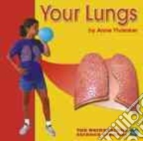 Your Lungs libro in lingua di Ylvisaker Anne