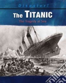 The Titanic libro in lingua di Deady Kathleen W.