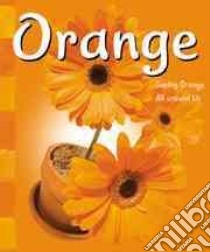 Orange libro in lingua di Schuette Sarah L.