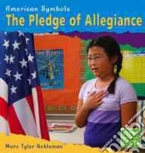 The Pledge of Allegiance libro in lingua di Nobleman Marc Tyler