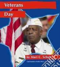 Veterans Day libro in lingua di Schuh Mari C.