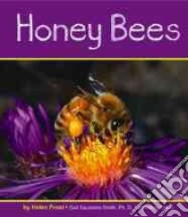 Honey Bees libro in lingua di Rustad Martha E. H.