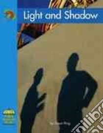 Light and Shadow libro in lingua di Ring Susan