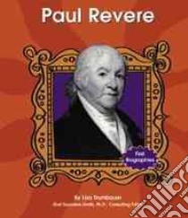 Paul Revere libro in lingua di Trumbauer Lisa, Saunders-Smith Gail (EDT)