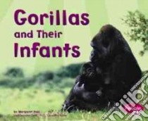 Gorillas and Their Infants libro in lingua di Hall Margaret