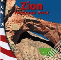 Zion National Park libro in lingua di Graf Mike