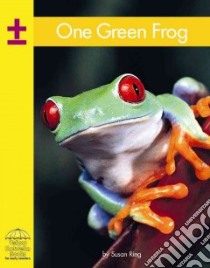 One Green Frog libro in lingua di Ring Susan