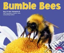 Bumblebees libro in lingua di Howard Fran