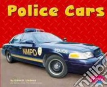 Police Cars libro in lingua di Lindeen Carol K.