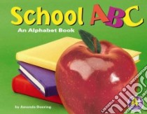 School ABC libro in lingua di Doering Amanda, Saunders-Smith Gail (EDT), Saunders-Smith Gail