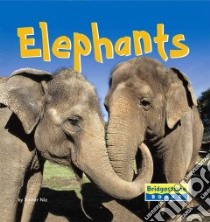 Elephants libro in lingua di Niz Xavier
