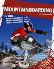 Mountainboarding libro in lingua di Preszler Eric