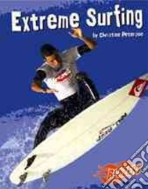 Extreme Surfing libro in lingua di Peterson Christine