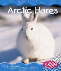 Arctic Hares libro in lingua di Frost Helen