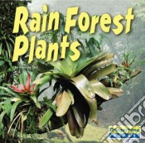 Rain Forest Plants libro in lingua di Dell Pamela