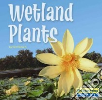 Wetland Plants libro in lingua di Sievert Terri