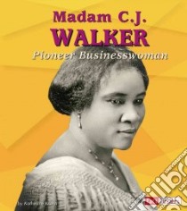 Madame C. J. Walker libro in lingua di Krohn Katherine E.