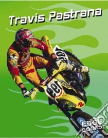 Travis Pastrana libro in lingua di Sievert Terri