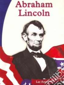 Abraham Lincoln libro in lingua di Oberle Lora Polack