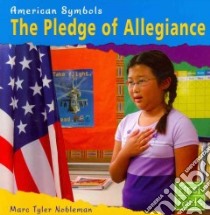 The Pledge of Allegiance libro in lingua di Nobleman Marc Tyler