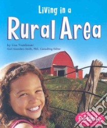 Living in a Rural Area libro in lingua di Trumbauer Lisa