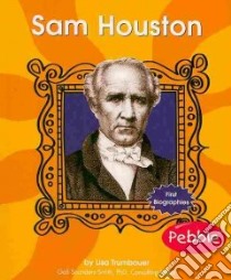 Sam Houston libro in lingua di Trumbauer Lisa