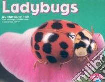 Ladybugs libro in lingua di Hall Margaret