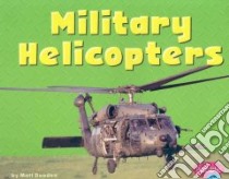 Military Helicopters libro in lingua di Doeden Matt