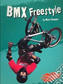 BMX Freestyle libro in lingua di Doeden Matt
