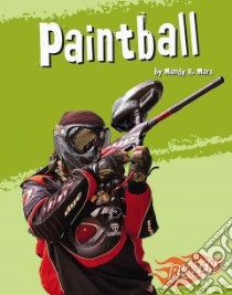 Paintball libro in lingua di Marx Mandy R.