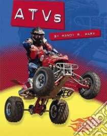 ATVs libro in lingua di Marx Mandy R.