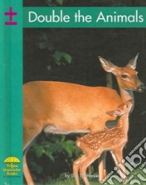 Double the Animals libro in lingua di Trumbauer Lisa