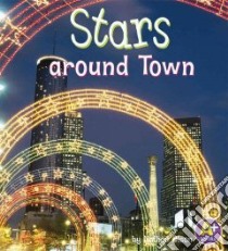 Stars Around Town libro in lingua di Olson Nathan