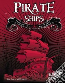 Pirate Ships libro in lingua di O'Donnell Liam
