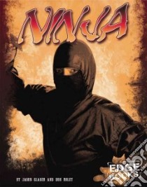 Ninja libro in lingua di Glaser Jason, Roley Don