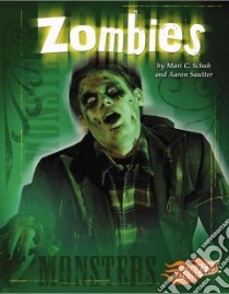 Zombies libro in lingua di Schuh Mari C., Sautter Aaron
