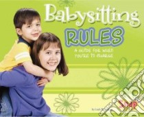 Babysitting Rules libro in lingua di Laker Leah Browning, Browning Leah