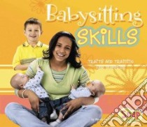 Babysitting Skills libro in lingua di Mattox Wendy Ann