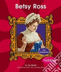Betsy Ross libro in lingua di Mader Jan