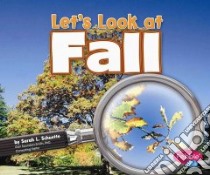 Let's Look at Fall libro in lingua di Schuette Sarah L.