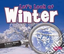 Let's Look at Winter libro in lingua di Schuette Sarah L.