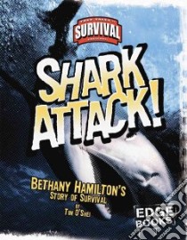 Shark Attack! libro in lingua di O'Shei Tim