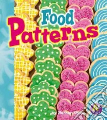 Food Patterns libro in lingua di Olson Nathan